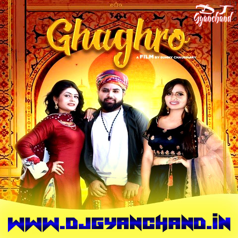 Ghagharo - Ruchika Jangid Mp3 Dj Song Download ( Professional Hard Dj Remix ) Dj Gyanchand